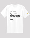 White tee with &#39;go-getters&#39; prayer