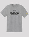 Grey &#39;NEVER DIM YOUR LIGHT&#39; tee