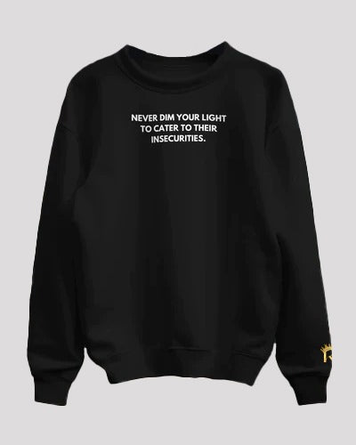 Black sweatshirt with empowering text