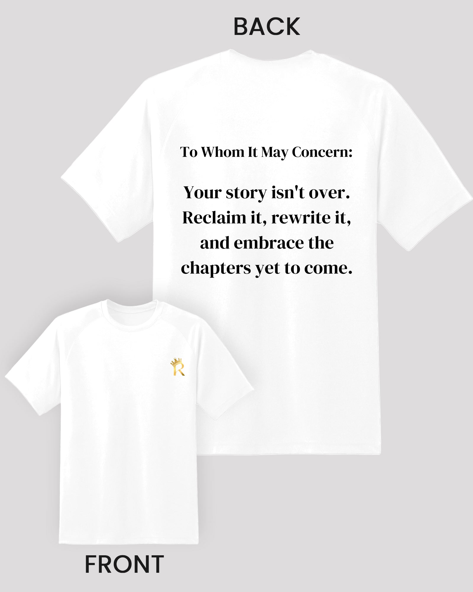 White tee with motivational message - Front & Back Display