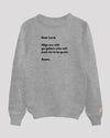 Gray &#39;go-getters&#39; prayer sweatshirt