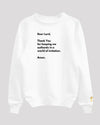 White &#39;authenticity prayer&#39; sweatshirt