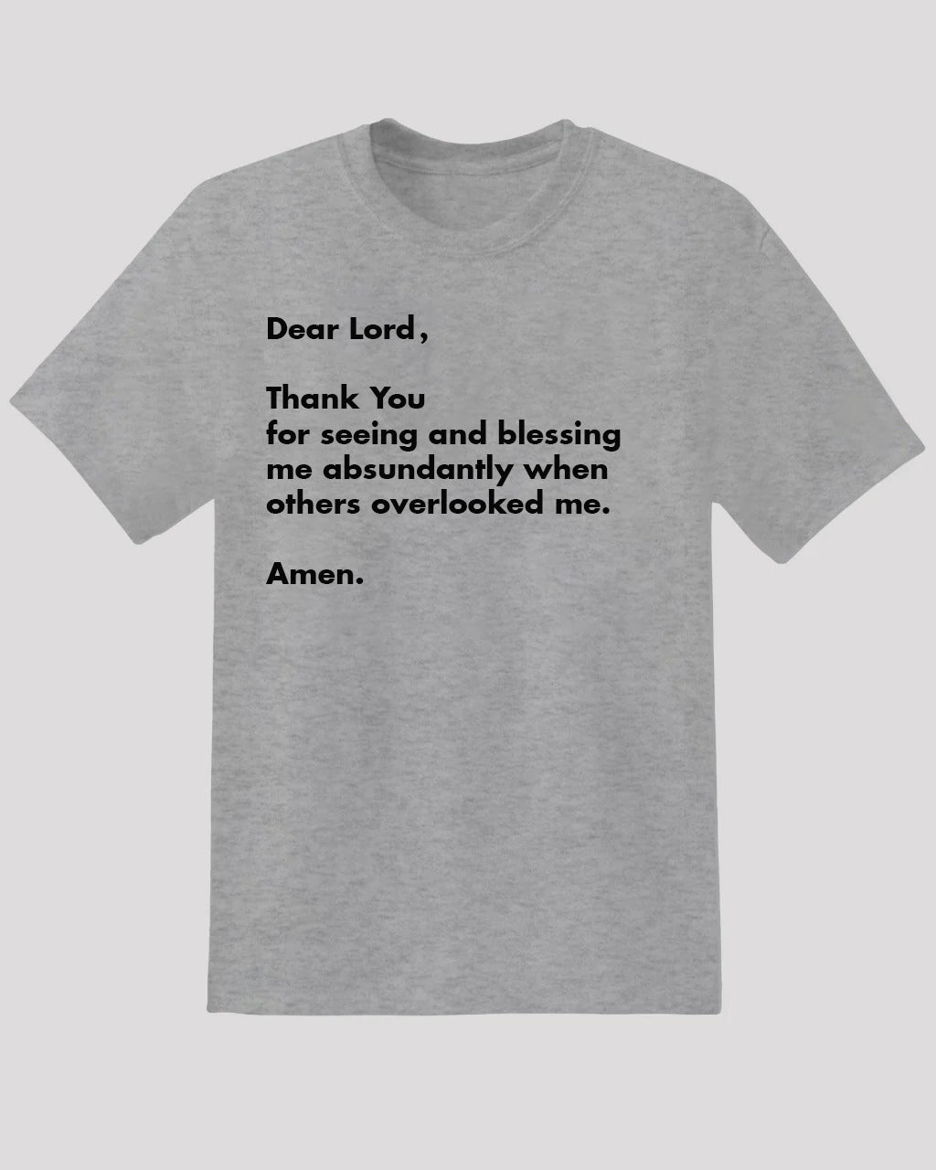 Blessed Tee - &quot;Dear Lord, Thank You for Seeing Me&quot; Grateful