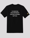 Black tee with &#39;FIGHTING INVISIBLE BATTLES&#39; text