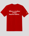 Red tee with &#39;mother prays&#39; message