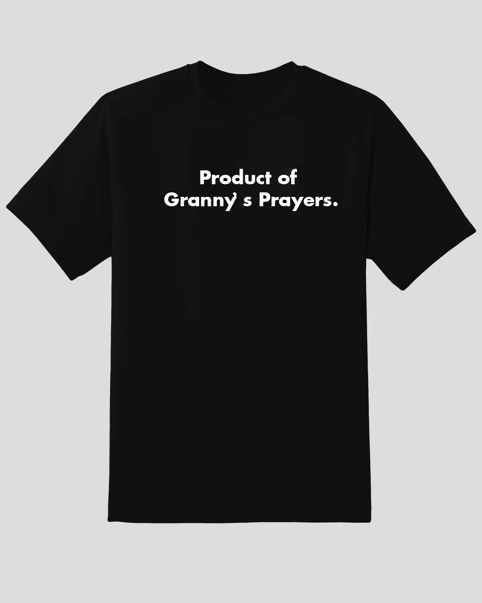 Product of Mama&#39;s Prayers T-Shirt