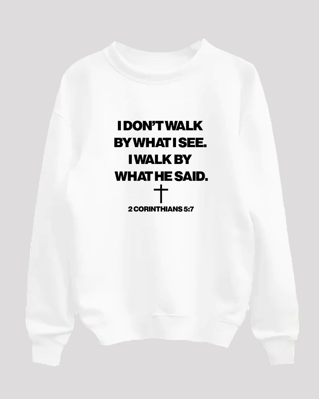 I walk by what he said sweater