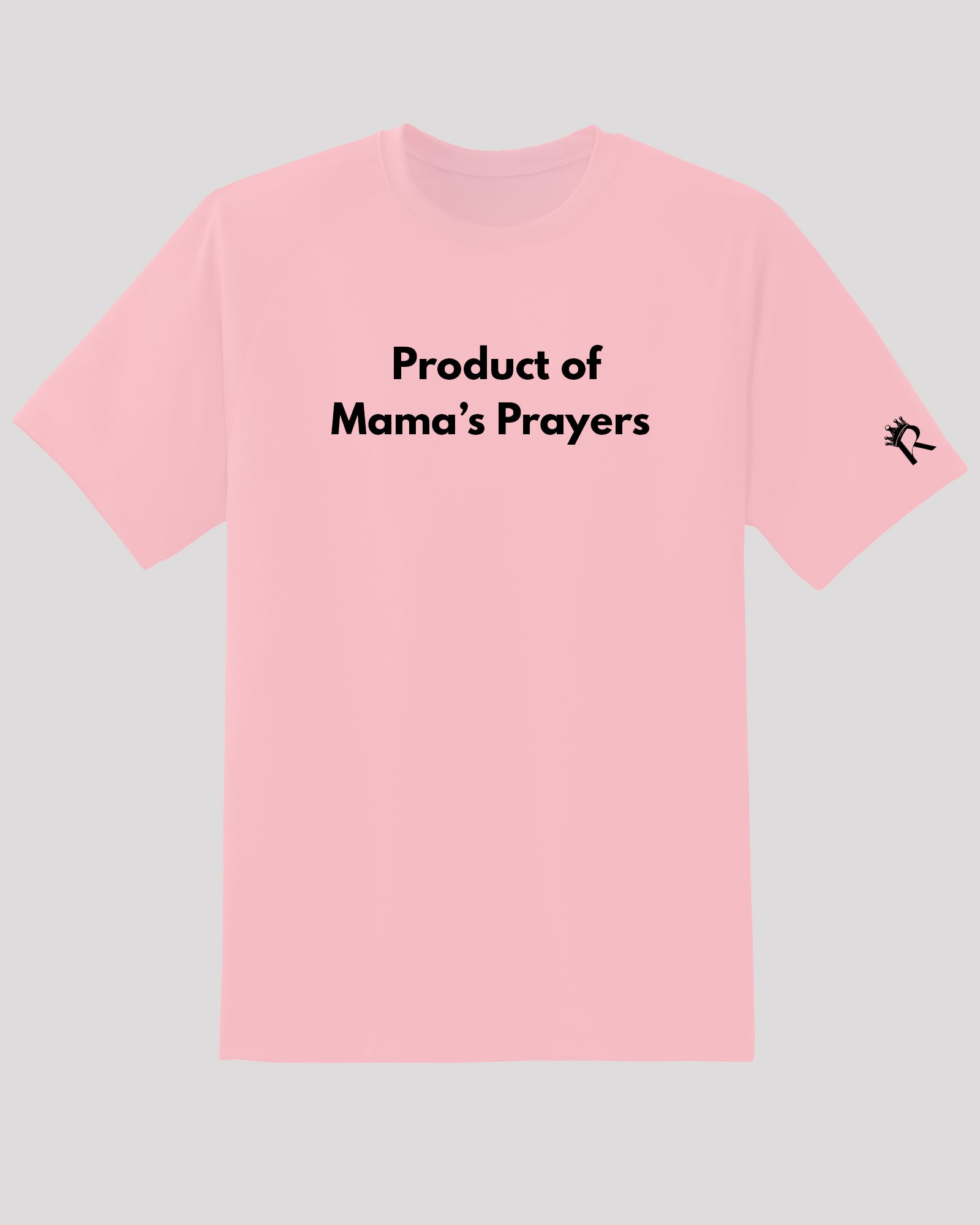 Product of Mama's Prayers T-Shirt