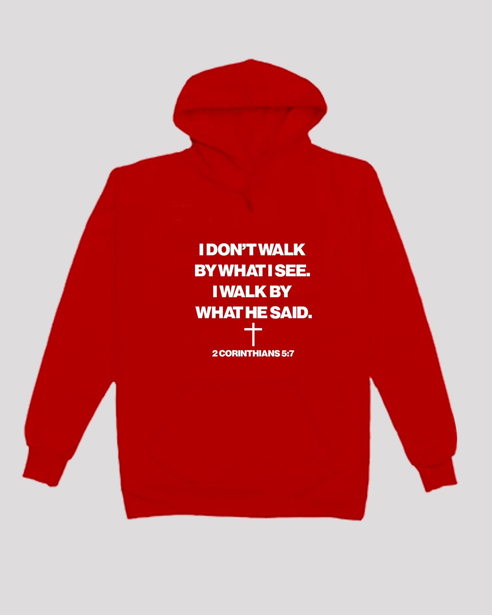 I walk by what he said hoodie